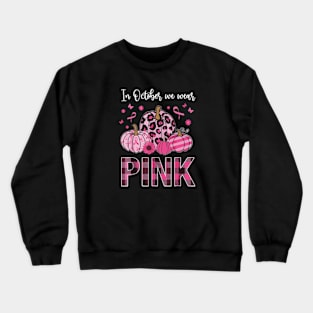 Wildly Pink: Leopard Print Breast Cancer Awareness Crewneck Sweatshirt